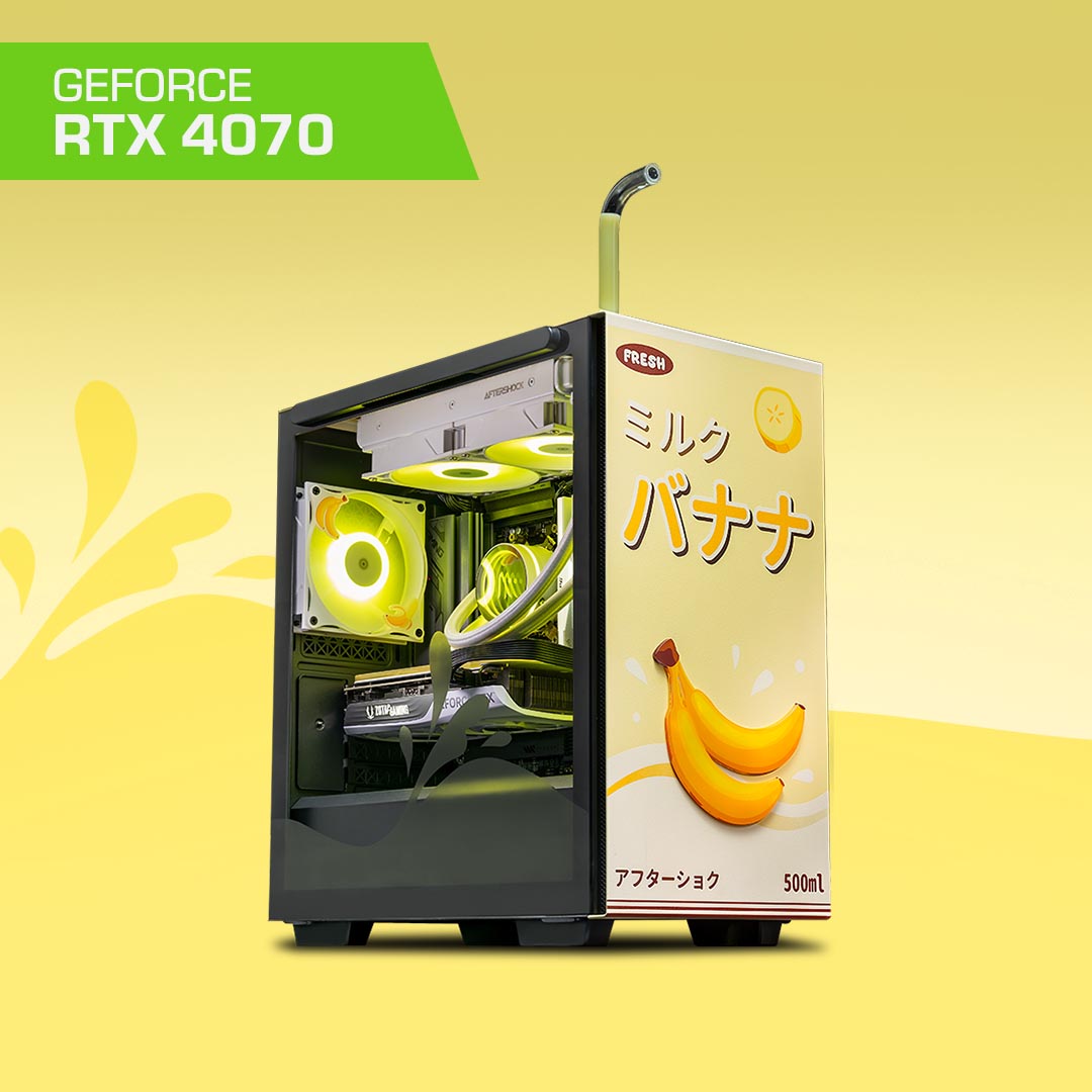 Fruit Milk : Banana / R7 7700 + RTX 4070